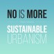 no-is-more-sustainable-urbanism